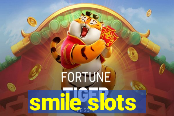 smile slots